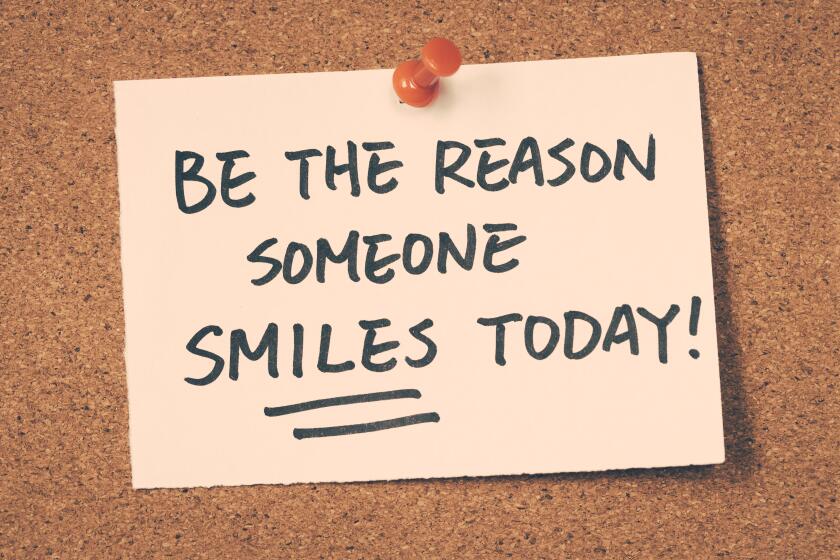be the reason someone smiles today